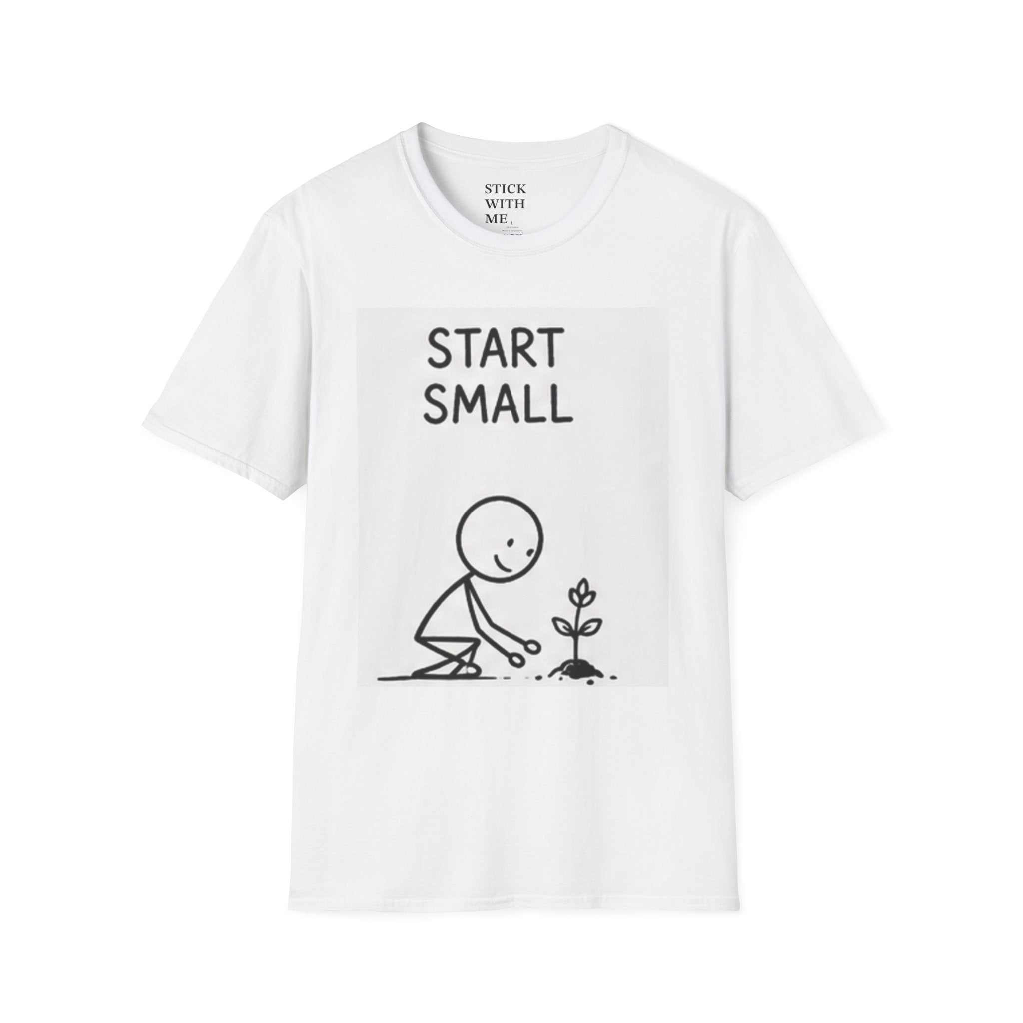 Start Small T-Shirt — Minimalist Motivational Tee with Stick Figure Planting Design