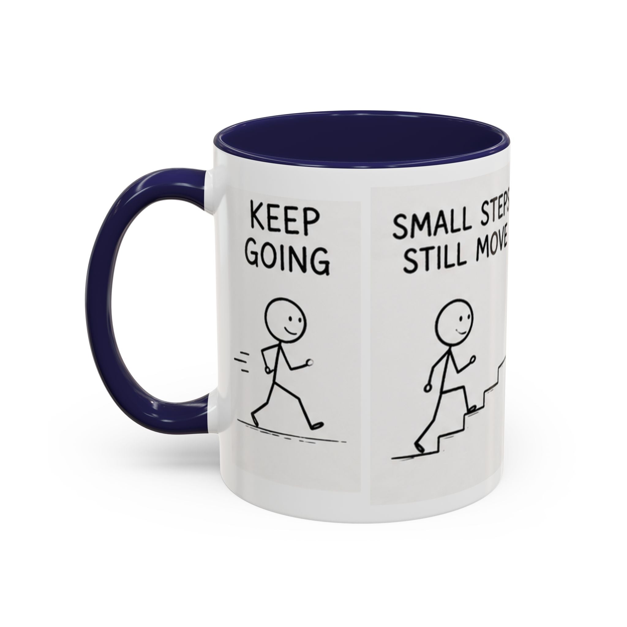 Encouragement Coffee Mug — "Small Steps Still Move" Inspirational Accent Mug