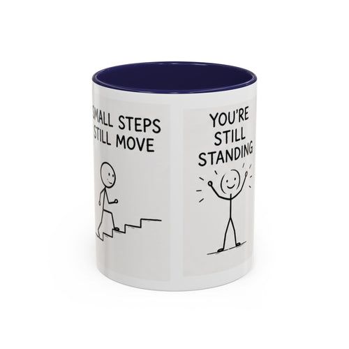 Encouragement Coffee Mug — "Small Steps Still Move" Inspirational Accent Mug