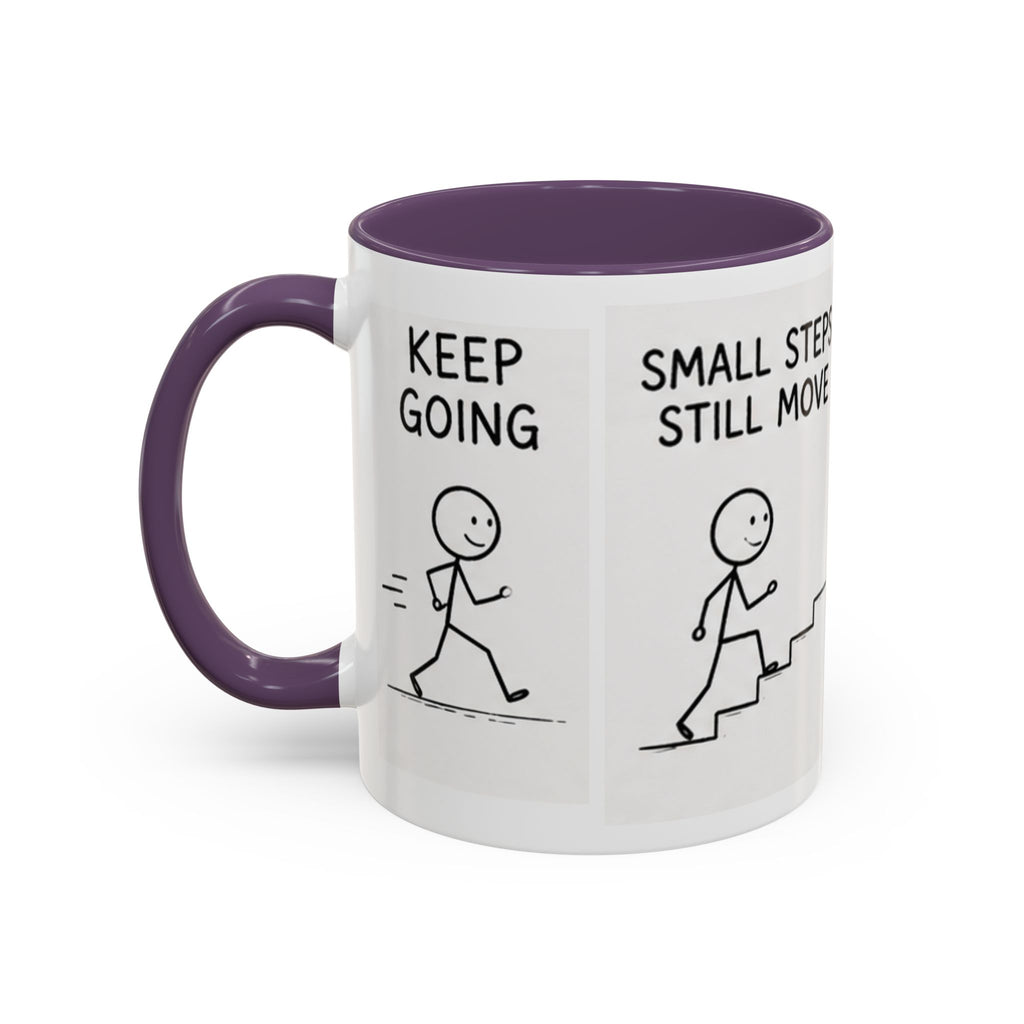 Encouragement Coffee Mug — "Small Steps Still Move" Inspirational Accent Mug